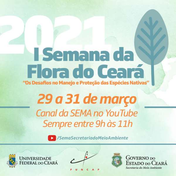 I Semana da Flora no Ceará. Fonte: Divulgação/UFC