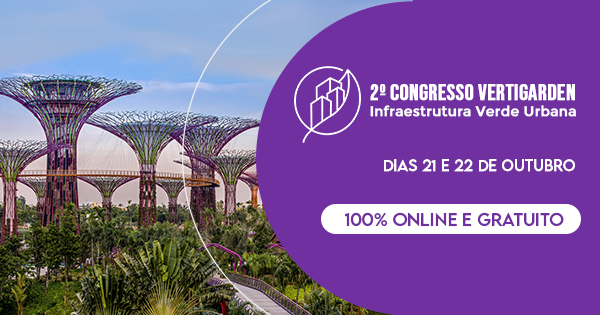 2° Congresso Internacional Vertigarden: Infraestrutura Verde Urbana